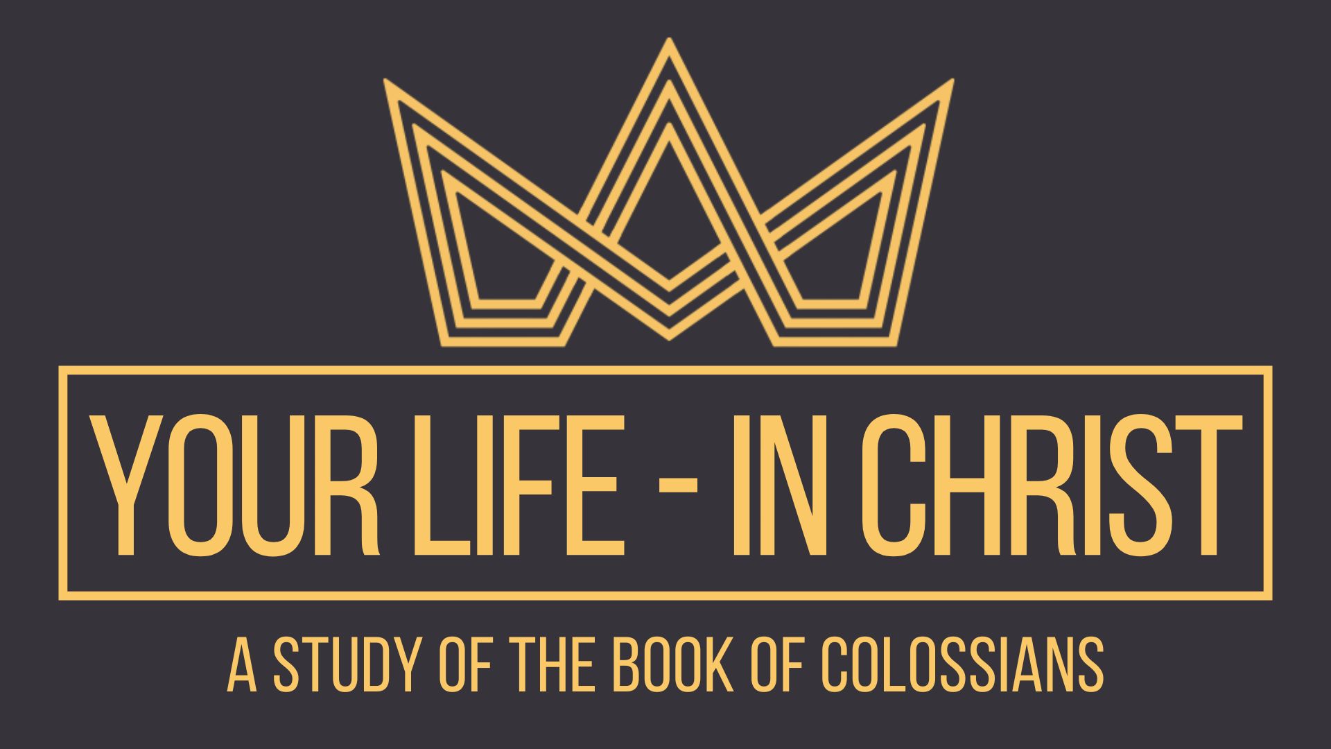Your Life- In Christ